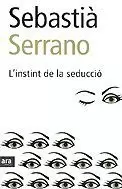 INSTINT DE LA SEDUCCIO, L´