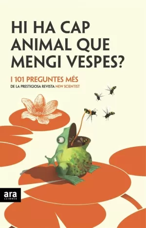 HI HA CAP ANIMAL QUE MENGI VESPES