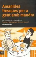 AMANIDES FRESQUES PER A GENT AMB MANDRA