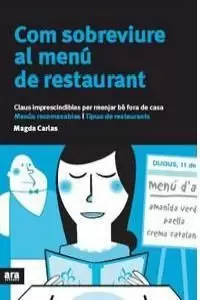 COM SOBREVIURE AL MENU DE RESTAURANT