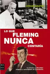 LO QUE FLEMING NUNCA CONTARIA