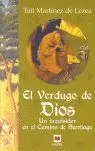 VERDUGO DE DIOS, EL VERDUGO DE DIOS, EL