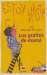 LOS GRAFITIS DE MAMA