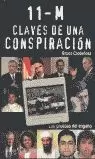 11-M CLAVES DE UNA CONSPIRACION. LAS PRUEBAS DEL E