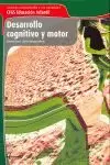 DESARROLLO COGNITIVO Y MOTOR, CICLO FORMATIVO DE GRADO SUPERIOR DE EDUCACIÓN INF