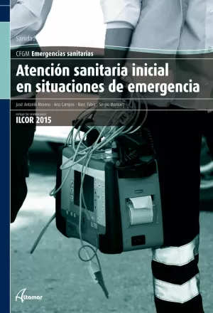 ATENCION SANITARIA INICIAL EN SITUACIONES DE EMERGENCI ATENCION SANITARIA INICIAL EN SITUACIONES DE EMERGENCI