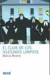 EL CLUB DE LOS ASESINOS LIMPIOS