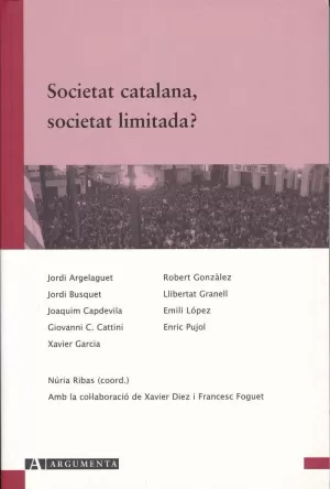 SOCIETAT CATALANA, SOCIETAT LIMITADA?