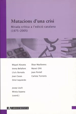 MUTACIONS D'UNA CRISI