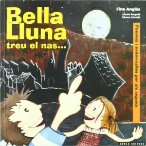 BELLA LUNA TREU EL NAS