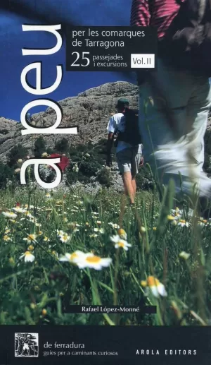A PEU PER LES COMARQUES DE TARRAGONA VOL.II