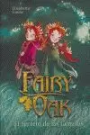 FAIRY OAK 1. EL SECRETO DE LAS GEMELAS