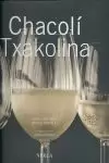 CHACOLI-TXAKOLINA