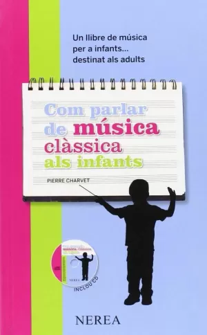 COM PARLAR DE MÚSICA CLÀSSICA ALS INFANTS