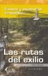 RUTAS DEL EXILIO, LAS