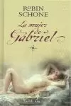 LA MUJER DE GABRIEL