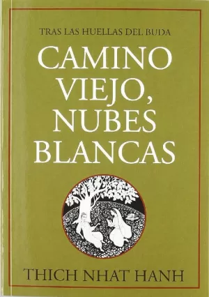 CAMINO VIEJO, NUBES BLANCAS