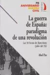 GUERRA DE ESPAÑA PARADIGMA DE UNA REVOLUCION