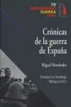 CRONICAS DE LA GUERRA DE ESPAÑA