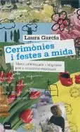 CERIMONIES I FESTES A MIDA