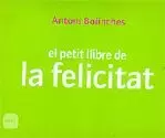 PETIT LLIBRE DE LA FELICITAT -MINA-