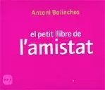 PETIT LLIBRE DE L´AMISTAT -MIN