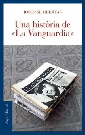 UNA HISTÒRIA DE LA VANGUARDIA