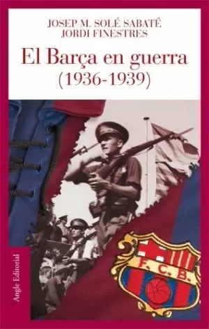 BARÇA EN GUERRA, EL