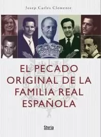 PECADO ORIGINAL DE LA FAMILIA REAL ESPA¥OLA,EL