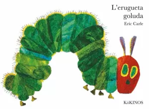 L'ERUGUETA GOLUDA (GRANDE)