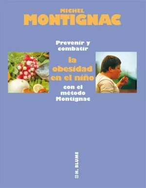 PREVENIR Y COMBATIR LA OBESIDAD EN EL NIÑO - METODO MONTIGNAC