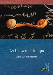 LA FRUTA DEL TIEMPO LA FRUTA DEL TIEMPO