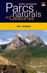 CADI - MOIXERO - PN CAT - RUTES I ACTIVITATS