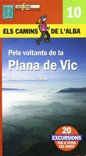 PLANA DE VIC CAMINS DE L'ALBA