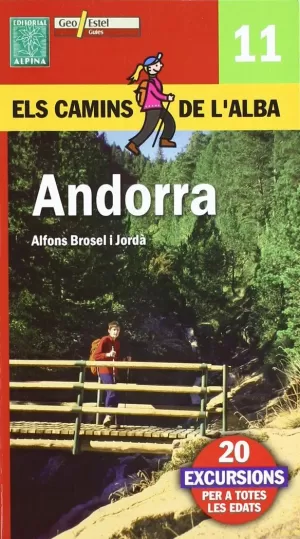 ANDORRA -ELS CAMINS DE L'ALBA ALPINA