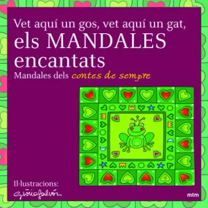 MANDALES ENCANTATS, ELS