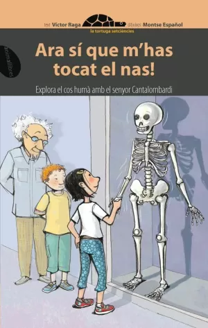 ARA SI QUE M'HAS TOCAT EL NAS