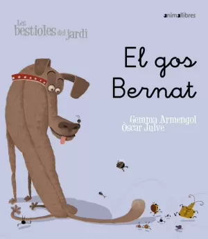 EL GOS BERNAT -LLIGADA-