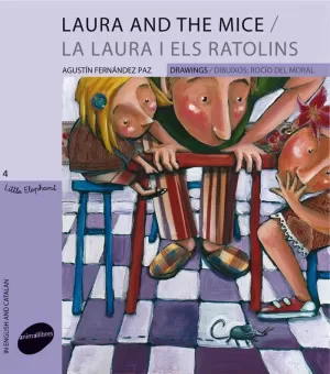 LAURA AND THE MICE / LAURA I ELS RATOLINS