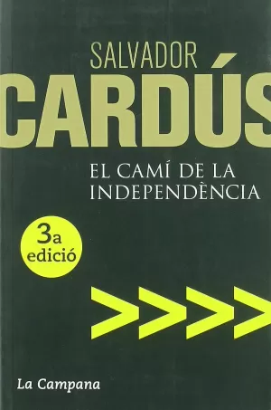 EL CAMI DE LA INDEPENDENCIA