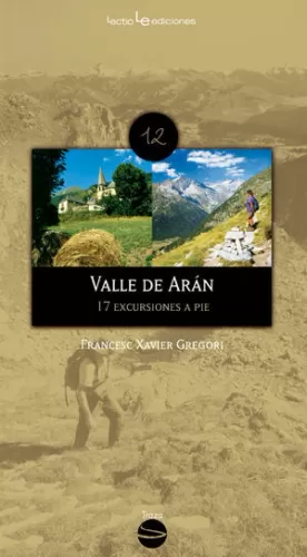 VALLE DE ARAN - 17 EXCURSIONES A PIE