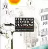 PER A UNA HISTORIA DE GIRONA