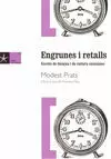 ENGRUNES I RETALLS