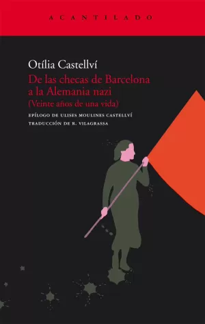 DE LAS CHECAS DE BARCELONA A LA ALEMANIA NAZI