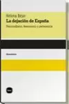 LA DEJACION DE ESPAÑA LA DEJACION DE ESPAÑA