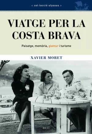 EL VIATGE PER LA COSTA BRAVA