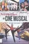 PELICULAS CLAVE DEL CINE MUSICAL