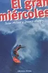 EL GRAN MIERCOLES EL GRAN MIERCOLES