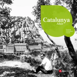 CATALUNYA AHIR - ANGLES/CASTELLA/CATALA CATALUNYA AHIR - ANGLES/CASTELLA/CATALA