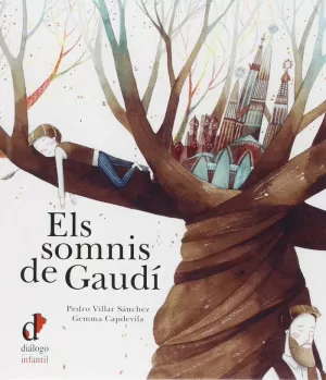 ELS SOMNIS DE GAUDÍ